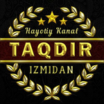 Канал ⏳TAQDIR IZMIDAN⌛️